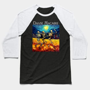 Danse Macabre Baseball T-Shirt